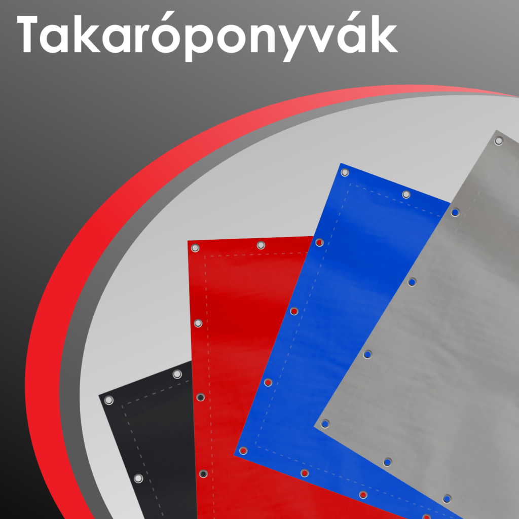 Egyedi méretű takaróponyvák gyártása