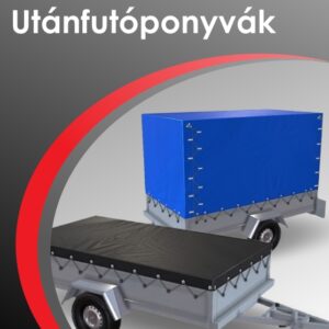 utánfutó ponyvák többféle színben és kivitelben